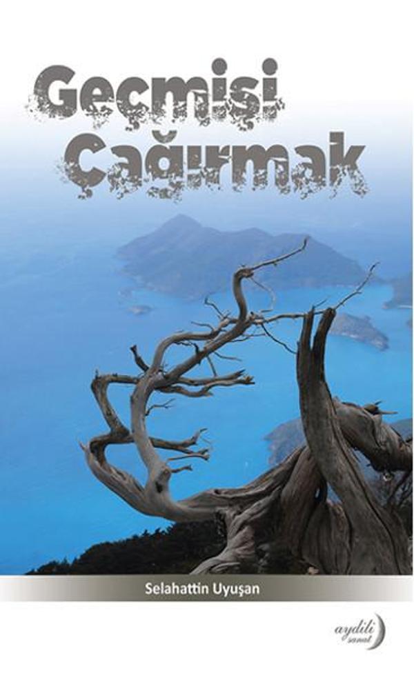 Geçmişi Çağırmak - Aydili Sanat Yayınları - Image 1