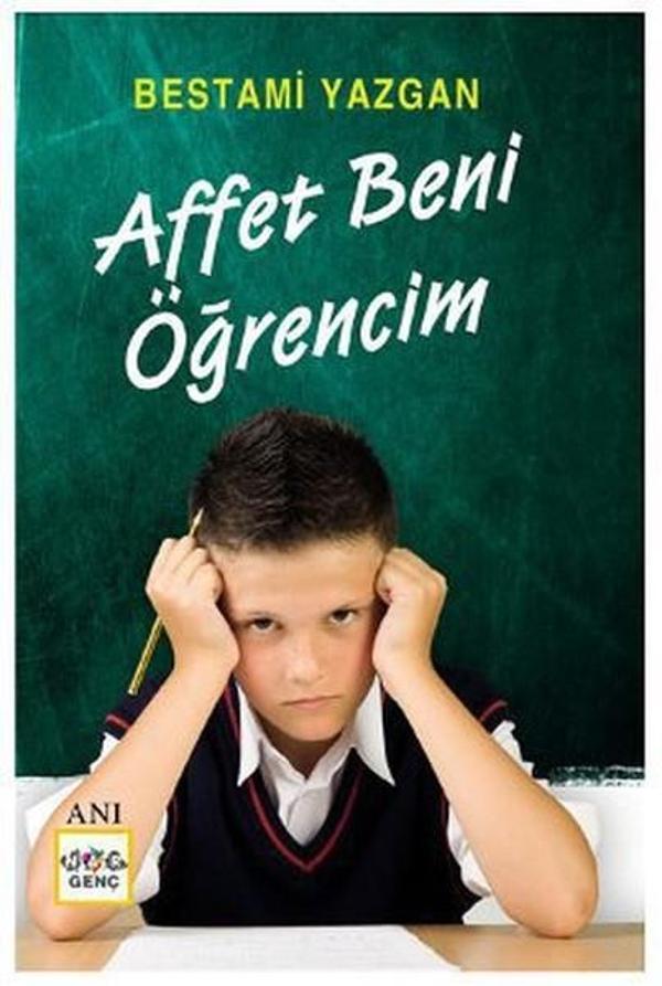 Affet Beni Öğrencim - Nar Yayınları - Image 1