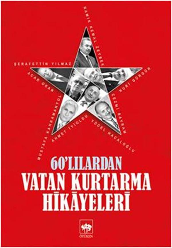 60'lılardan Vatan Kurtarma Hikayeleri - Ötüken Neşriyat - Image 1