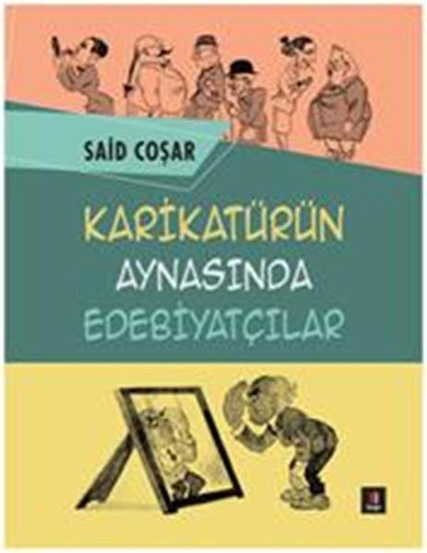 Karikatürün Aynasında Edebiyatçılar - Kapı Yayınları - Image 1