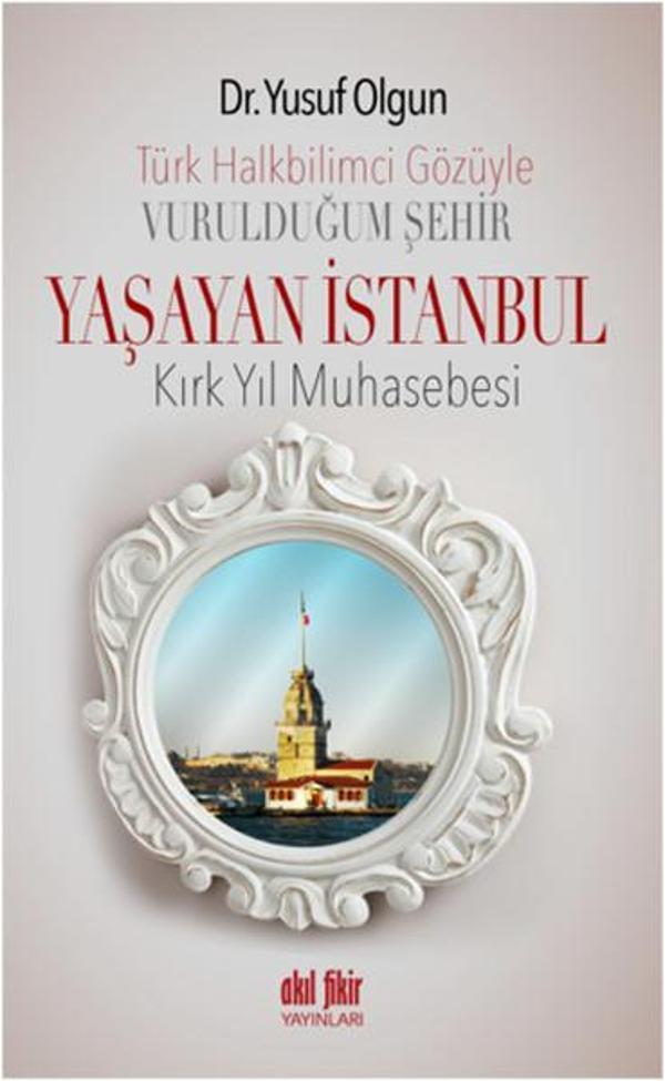 Yaşayan İstanbul - Akıl Fikir Yayınları - Image 1