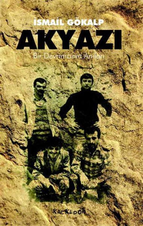 Akyazı - Bir Devrimcinin Anıları - Kalkedon - Image 1