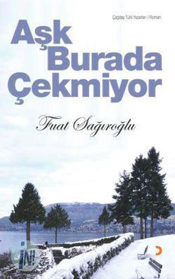 Aşk Burada Çekmiyor - Cinius Yayınevi - Image 1