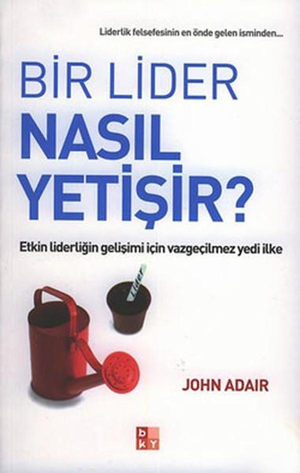 Bir Lider Nasıl Yetişir? - Babıali Kültür - BKY - Image 1