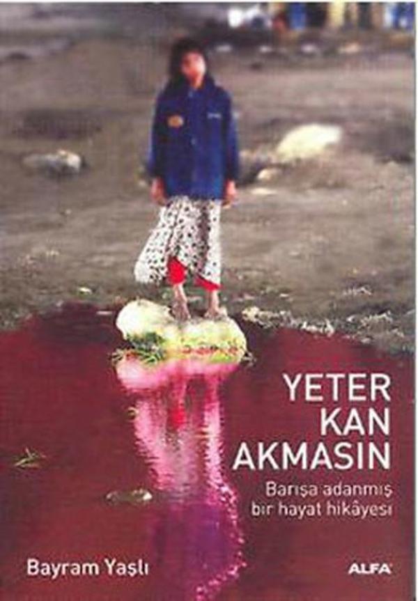 Yeter Kan Akmasın - Alfa Yayıncılık - Image 1