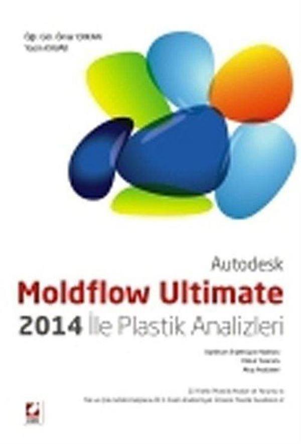 Moldflow Ultimate 2014 ile Plastik Analizleri - Seçkin Yayıncılık - Image 1