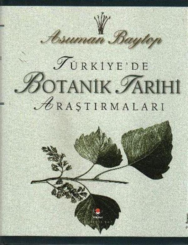 Türkiye'de Botanik Tarihi Araştırmaları (Ciltli) - Tübitak Yayınları - Image 1