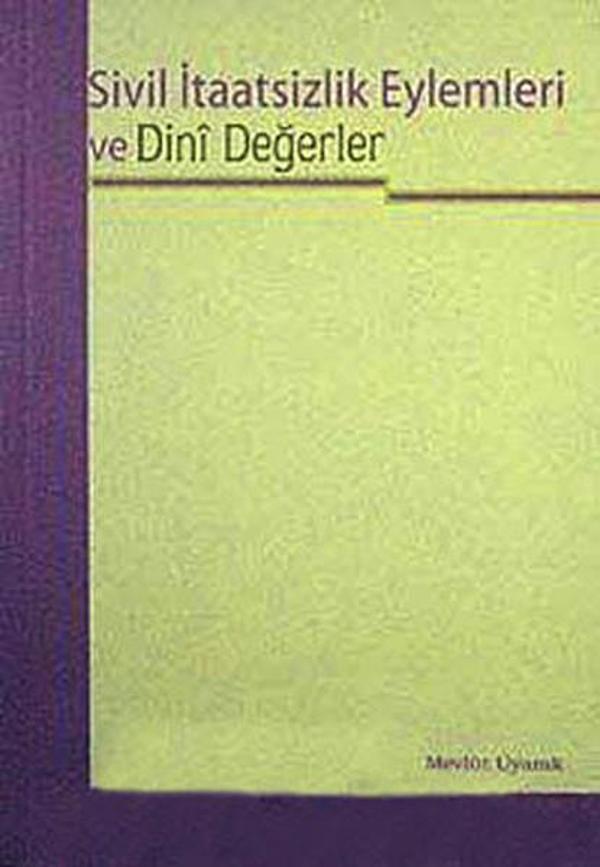 Sivil İtaatsizlik Eylemleri ve Dini Değerler - Elis Yayınları - Image 1