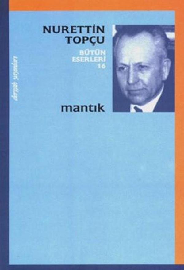 Mantık - Nurettin Topçu Bütün Eserleri 16 - Dergah Yayınları - Image 1