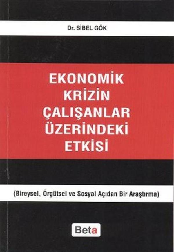 Ekonomik Krizin Çalışanlar Üzerindeki Etkisi - Beta Yayınları - Image 1