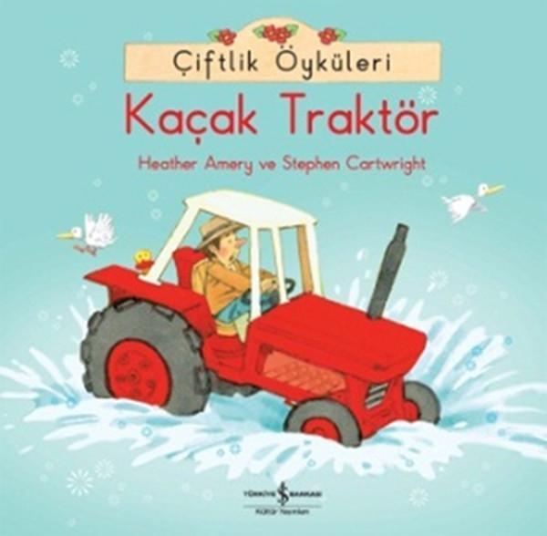 Çiftlik Öyküleri - Kaçak Traktör - İş Bankası Kültür Yayınları - Image 1