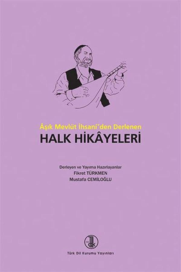 Aşık Mevlüt İhsani'den Derlenen Halk Hikayeleri - Türk Dil Kurumu Yayınları - Image 1
