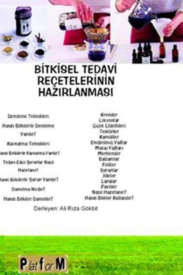 Bitkisel Tedavi Reçetelerinin Hazırlanması - Platform Yayınları - Image 1