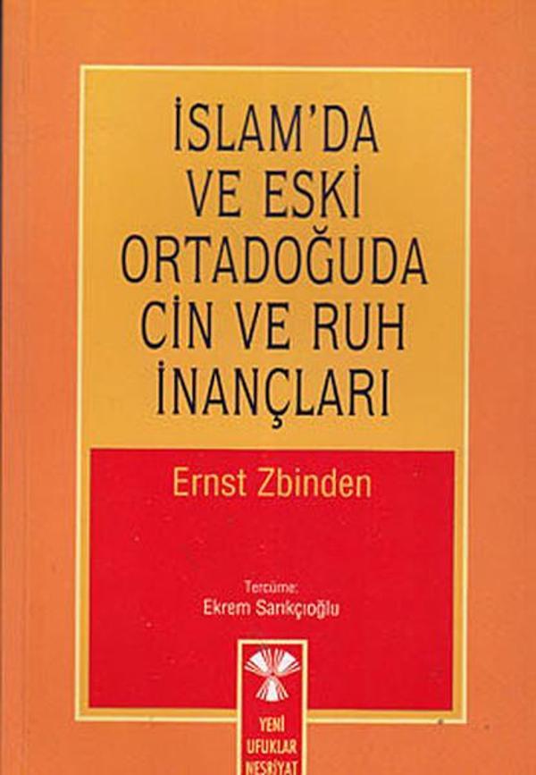 İslam'da ve Eski Ortadoğuda Cin ve Ruh İnançları - Yeni Ufuklar Neşriyat - Image 1