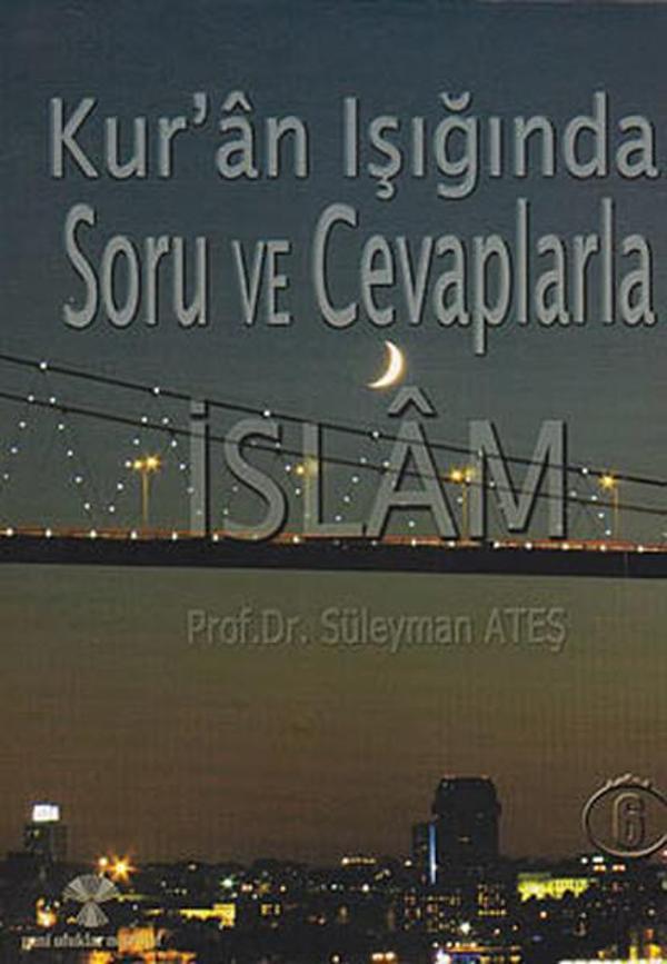 Kur'an Işığında Soru ve Cevaplarla İslam Cilt: 6 - Yeni Ufuklar Neşriyat - Image 1