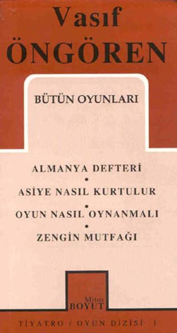 Bütün Oyunları - Almanya Defteri/Asiye Nasıl Kurtulur/Oyun Nasıl Oynanmalı/Zengin Mutfağı - Mitos Boyut Yayınları - Image 1