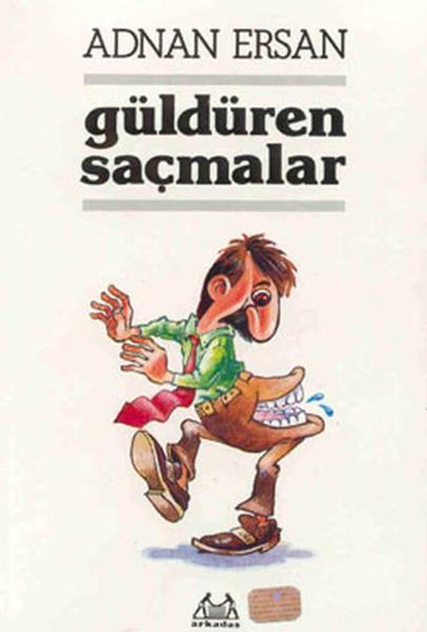 Güldüren Saçmalar - Arkadaş Yayıncılık - Image 1