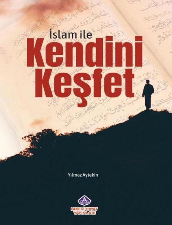 İslam İle Kendini Keşfet - Nebevi Hayat Yayınları - Image 1