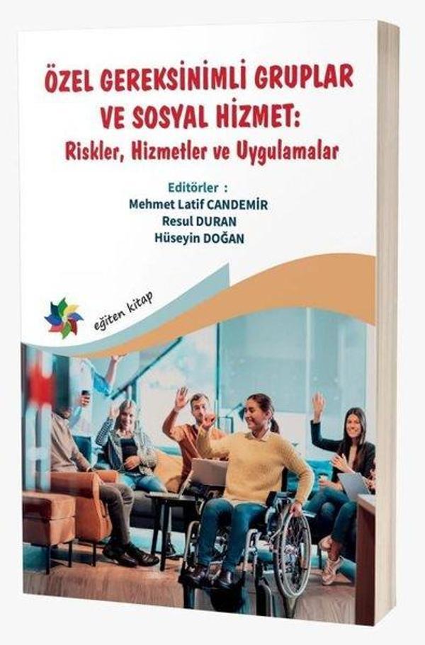 Özel Gereksinimli Gruplar ve Sosyal Hizmet: Riskler, Hizmetler ve Uygulamalar - Eğiten Kitap - Image 1