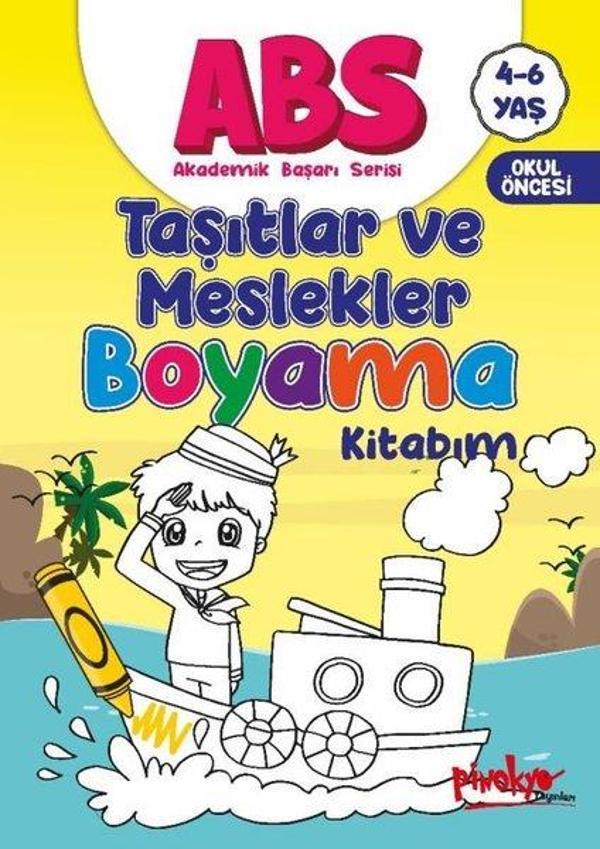 ABS Taşıtlar ve Meslekler Boyama Kitabım 4 - 6 Yaş - Pinokyo - Image 1