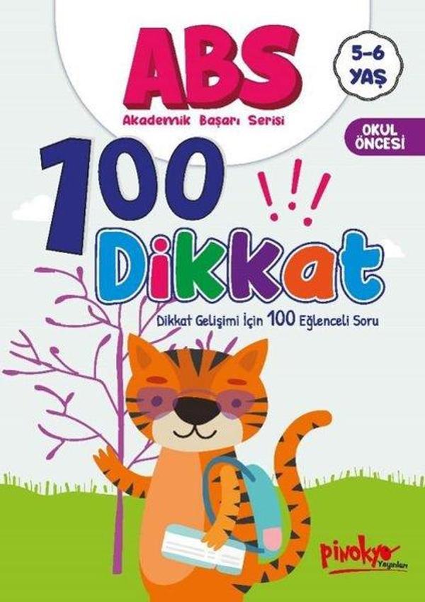 ABS 100 Dikkat - Dikkat Gelişimi İçin 100 Eğlenceli Soru 5 - 6 Yaş - Pinokyo - Image 1