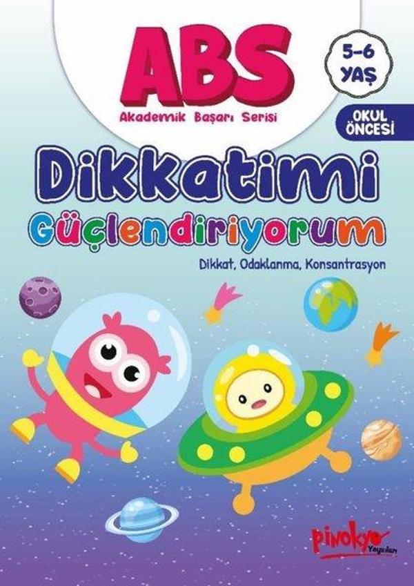 ABS Dikkatimi Güçlendiriyorum - Dikkat, Odaklanma, Konsantrasyon 5 - 6 Yaş - Pinokyo - Image 1