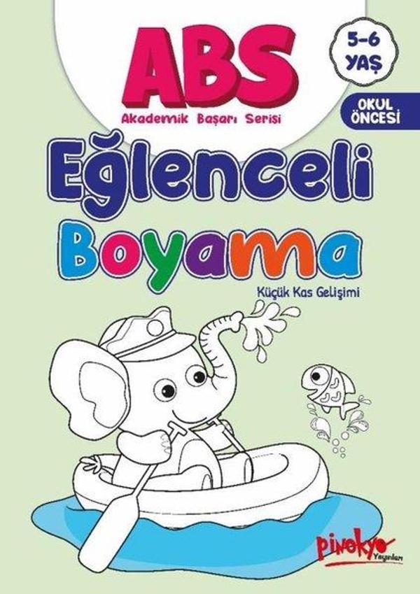 ABS Eğlenceli Boyama - Küçük Kas Gelişimi 5 - 6 Yaş  - Pinokyo - Image 1