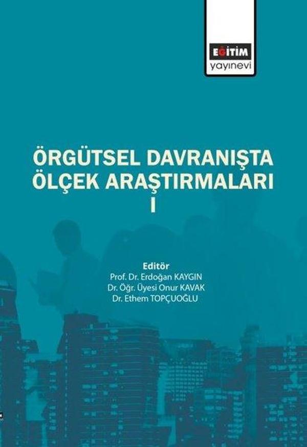 Örgütsel Davranışta Ölçek Araştırmaları - 1 - Eğitim Yayınevi - Image 1