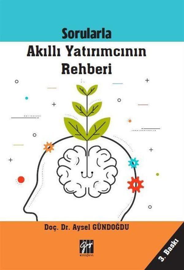Sorularla Akıllı Yatırımcının Rehberi - Gazi Kitabevi - Image 1