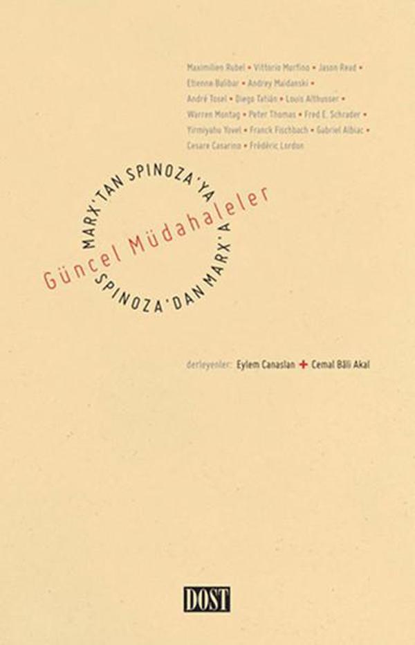 Marx'tan Spinoza'ya, Spinoza'dan Marx'a: Güncel Müdahaleler - Dost Kitabevi - Image 1