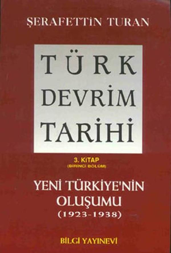 Türk Devrim Tarihi (3. Kitap / Birinci Bölüm) - Bilgi Yayınevi - Image 1