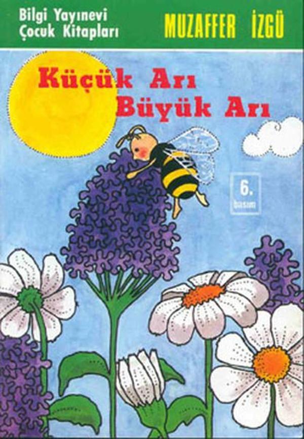 Küçük Arı Büyük Arı - Bilgi Yayınevi - Image 1