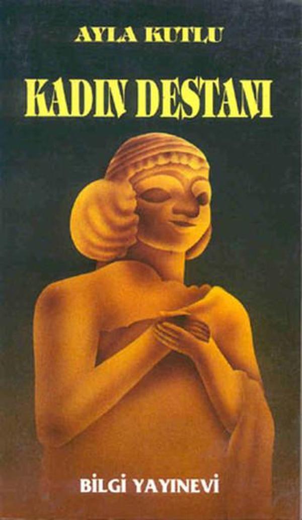 Kadın Destanı - Bilgi Yayınevi - Image 1