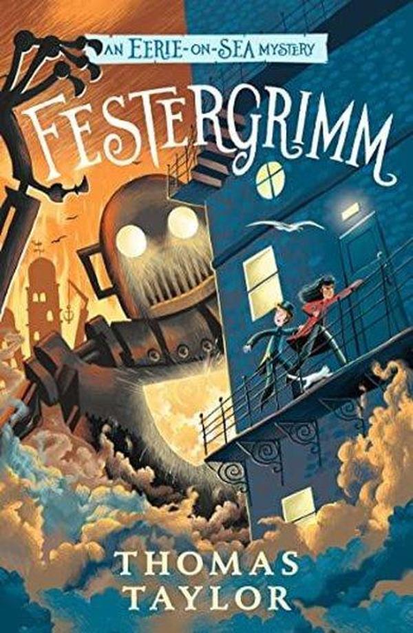 Festergrimm (Eerie-on-Sea Mystery) - Walker Books - Image 1