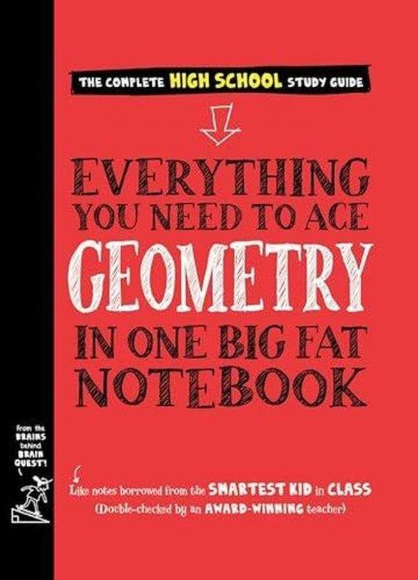 Everything You Need to Ace Geometry in One Big Fat Notebook - Workman Publishing - Image 1