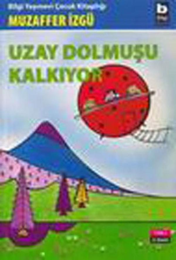 Uzay Dolmuşu Kalkıyor - Bilgi Yayınevi - Image 1