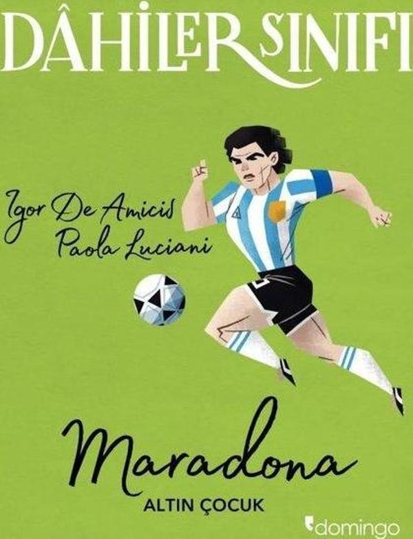 Dahiler Sınıfı: Maradona Altın Çocuk - Domingo Yayınevi - Image 1