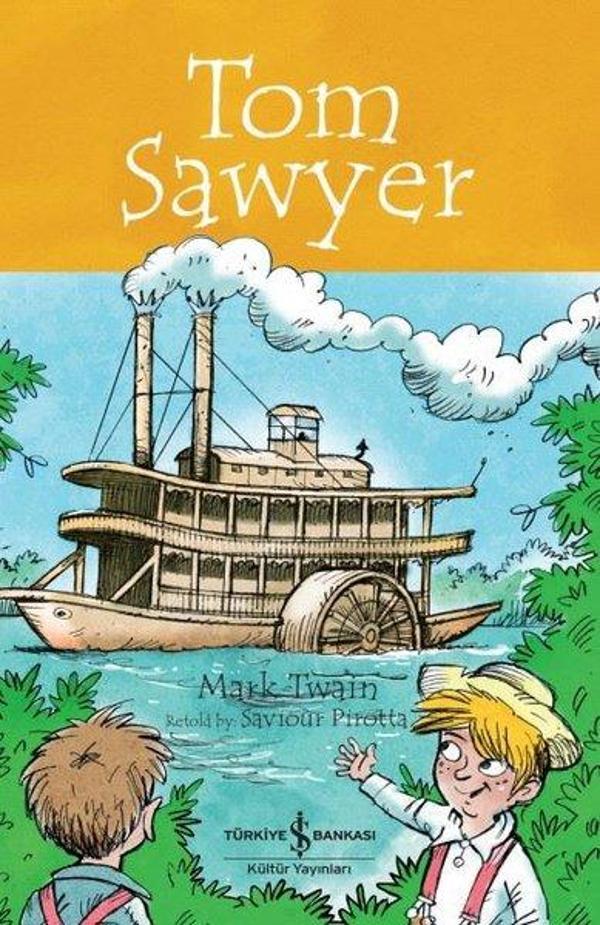 Tom Sawyer - Children's Classic - İş Bankası Kültür Yayınları - Image 1