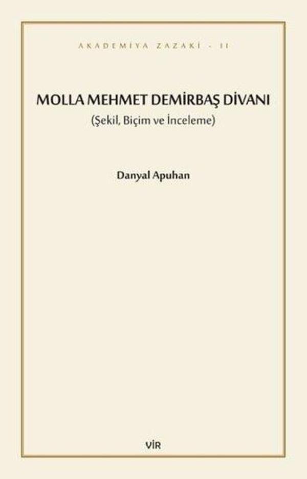 Molla Mehmet Demirbaş Divanı - Şekil, Biçim ve İnceleme - Vir Yayınları - Image 1