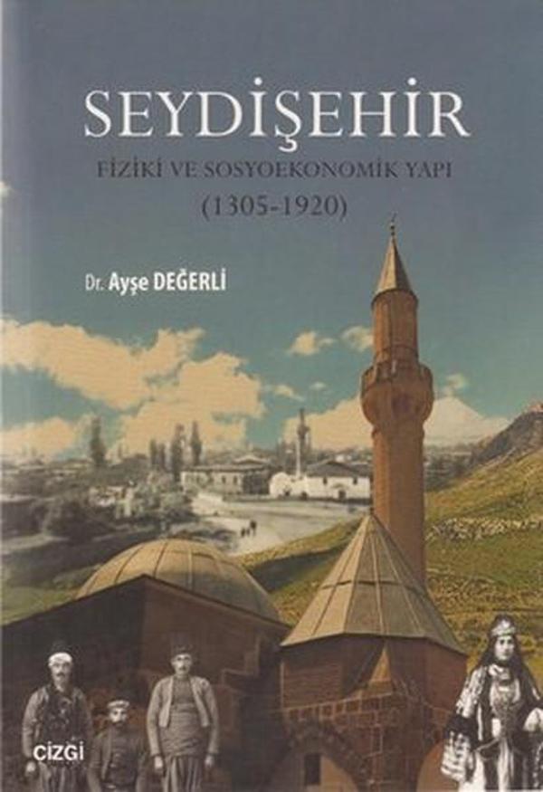 Seydişehir - Fiziki ve Sosyoekonomik Yapı (1305 - 1920) - Çizgi Kitabevi - Image 1