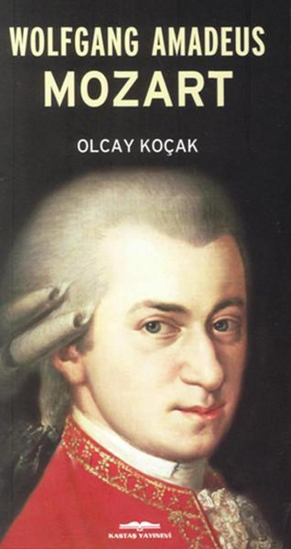 Wolfgang Amadeus Mozart - Kastaş Yayınları - Image 1