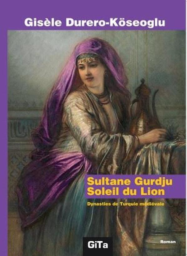 Sultane Gurdju Soleil du Lion - Gita Yayınevi - Image 1