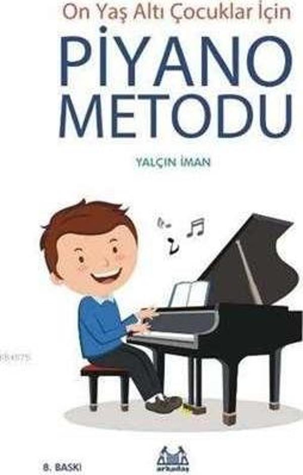 ARKY-011 ON YAŞ ALTI ÇOCUKLAR İÇİN PİYANO METODU - YALÇIN İMAN - Image 1