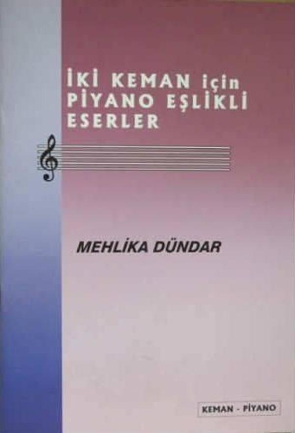 EVRSY-022 İKİ KEMAN İÇİN PİYANO EŞLİKLİ ESERLER - MEHLİKA DÜNDAR - Image 1
