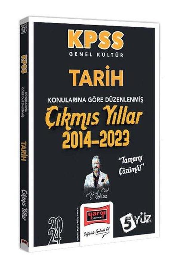 2024 KPSS Genel Kültür Tarih Konularına Göre Düzenlenmiş Tamamı Çözümlü Çıkmış Yıllar (2014 - 2023) - Yargı Yayınları - Image 1