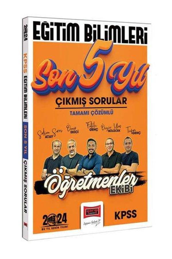 2024 KPSS Eğitim Bilimleri Öğretmenler Ekibi Tamamı Çözümlü Son 5 Yıl Çıkmış Sorular - Yargı Yayınları - Image 1