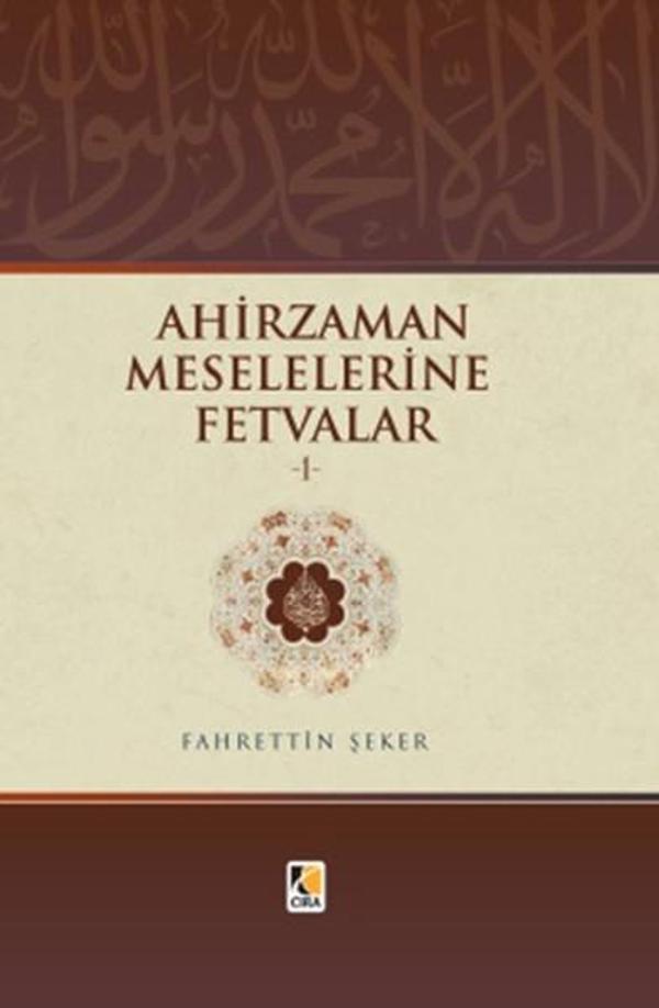 Ahirzaman Meselelerine Fetvalar - 1 - Çıra Yayınları - Image 1