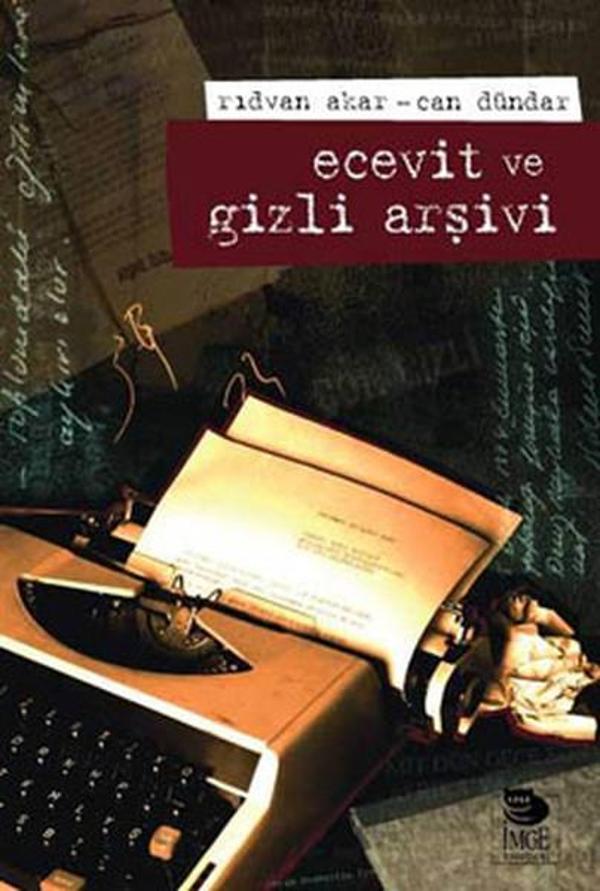 Ecevit ve Gizli Arşivi - İmge Kitabevi - Image 1