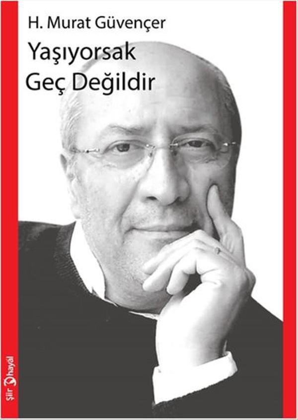Yaşıyorsak Geç Değildir - Hayal - Image 1