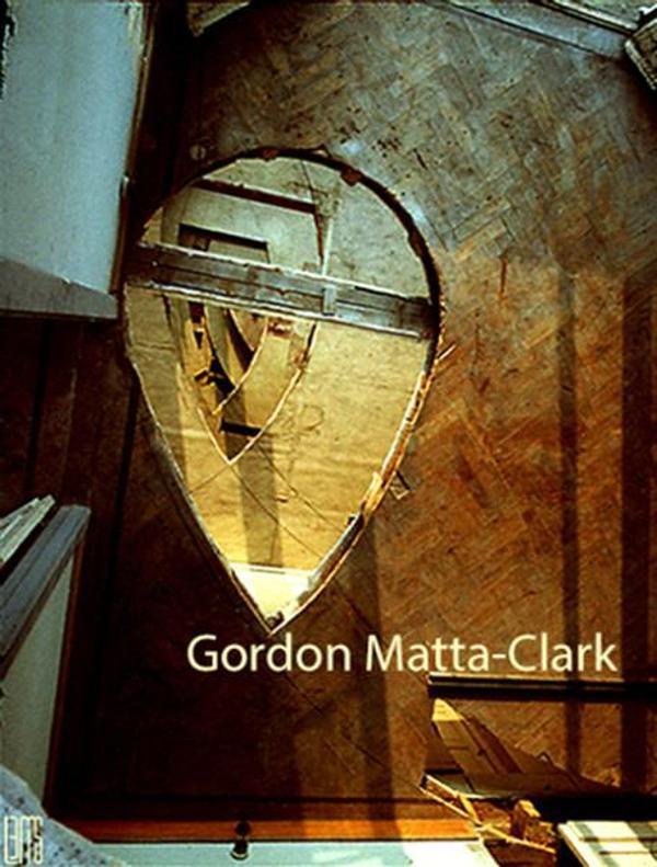 Gordon Matta - Clark - Lemis Yayınları - Image 1